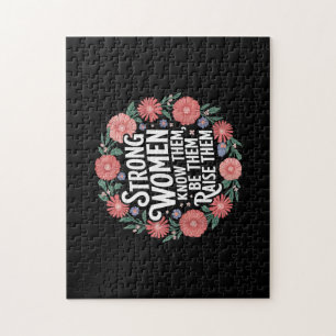 Strong Women Know Them Be Them Raise Them Empower Jigsaw Puzzle