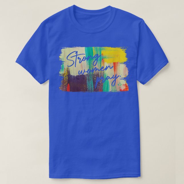 Strong Women Pray  T-Shirt (Design Front)