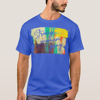 Strong Women Pray  T-Shirt