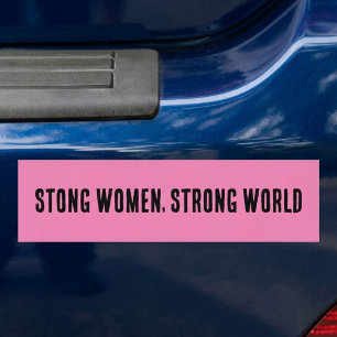 Strong Women Strong World Feminist Bumper Sticker