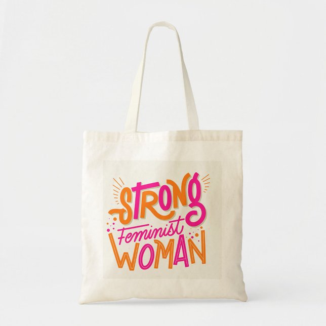 Strong Women Tote Bag (The text reads "STRONG FEMINIST WOMAN" in a playful, hand-drawn style. )