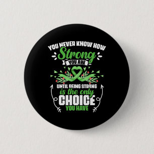 Strong You Are - Bile Duct Cancer Gallbladder Canc 6 Cm Round Badge