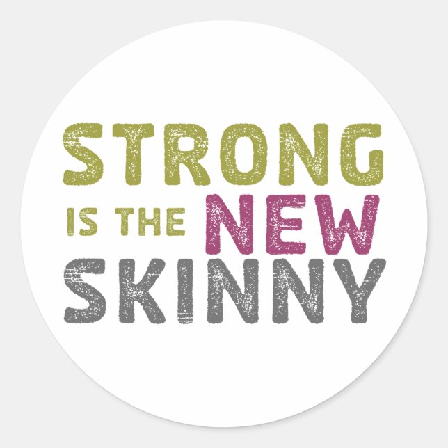 Stronge is the New Skinny - Sketch Classic Round Sticker (Front)