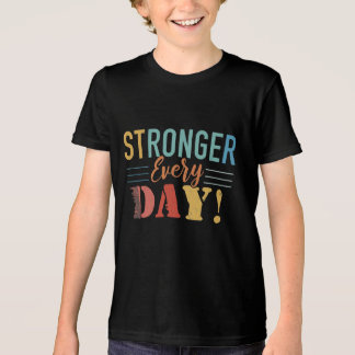 stronger every day . Tri-Blend shirt