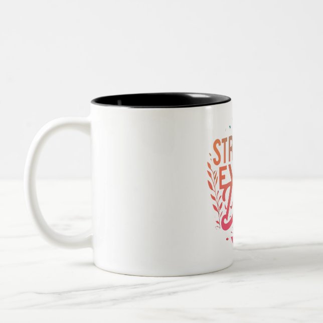 Stronger Every Day Two-Tone Coffee Mug (Left)