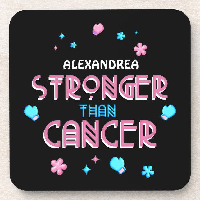 Stronger Than Cancer | Cancer Survivor Custom    Coaster (Front)
