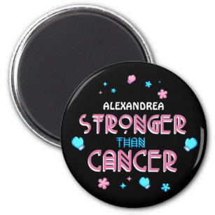 Stronger Than Cancer   Cancer Survivor Custom   Magnet