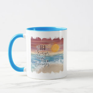 Stronger Than Excuses Beach Theme Color Accent Mug