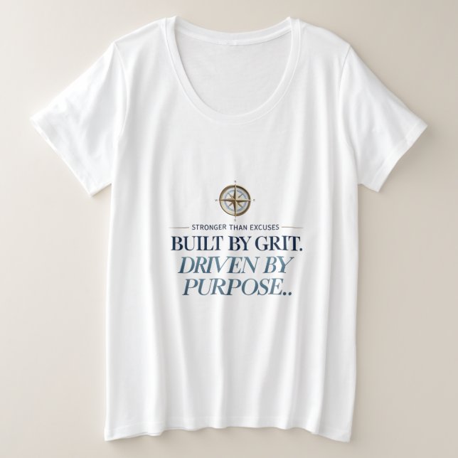 Stronger Than Excuses Plus Size T-Shirt (Design Front)