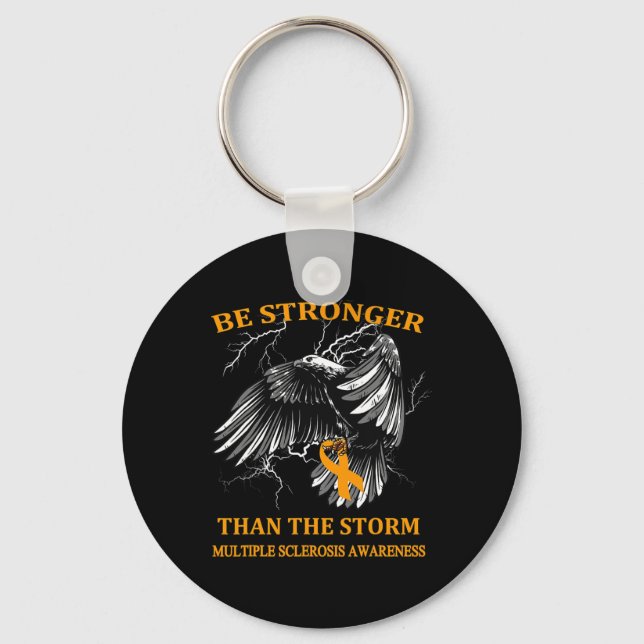 Stronger Than The Storm Multiple Sclerosis  Key Ring (Front)