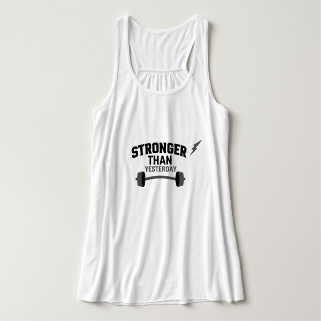 Stronger Than Yesterday Fitness Motivation Singlet (Design Front)