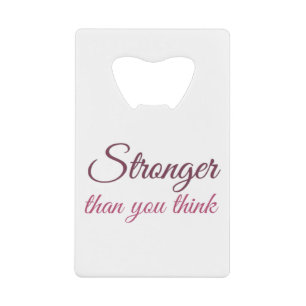 Stronger than you think Stronger with my sisters.