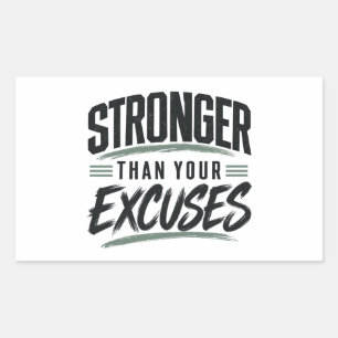 Stronger Than Your Excuses Motivational Fitness Rectangular Sticker