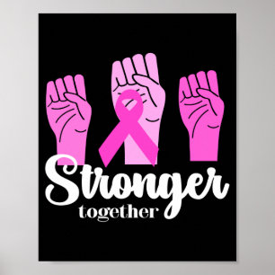 Stronger together _ breast cancer performance poster