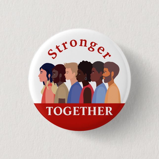 Stronger Together Diversity Multi-cultural Race 3 Cm Round Badge (Front)