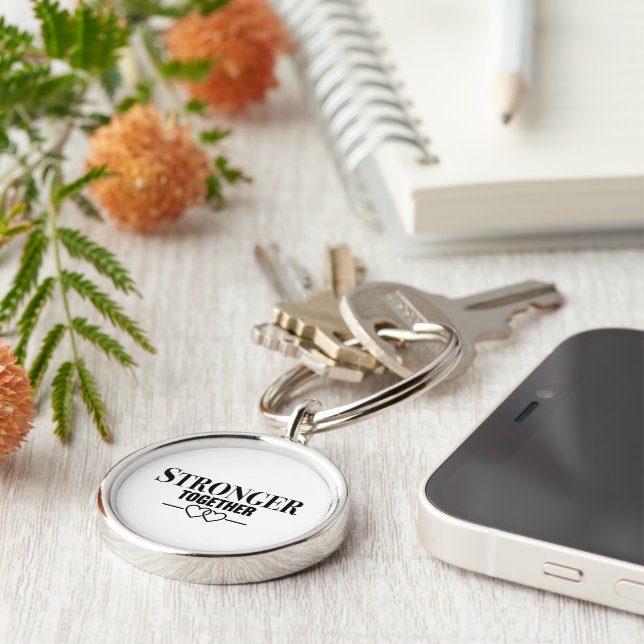 Stronger Together Key Chain (Side)