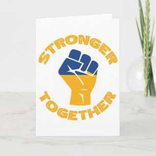 Stronger Together Ukraine Fist Ukrainian Flag Soli Card