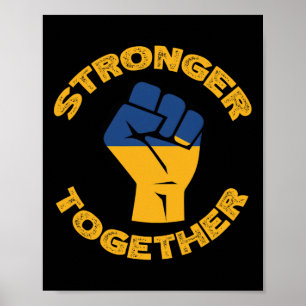 Stronger Together Ukraine Fist Ukrainian Flag Soli Poster