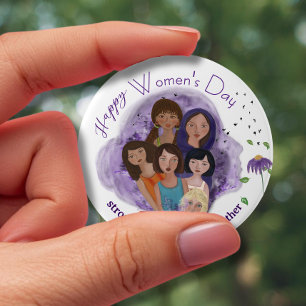 Stronger Together Woman's Day  7.5 Cm Round Badge
