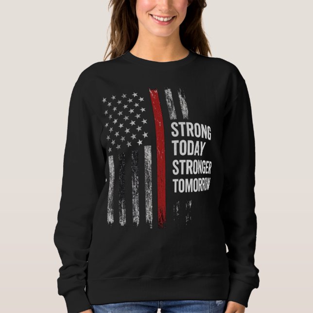 Stronger Tomorrow Sweatshirt (Front)