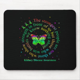 Strongest People Are Not Those Show Strength Kidne Mouse Pad