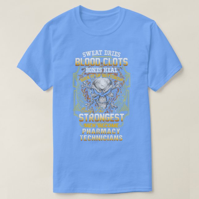 Strongest Pharmacy Technician T-Shirt (Design Front)