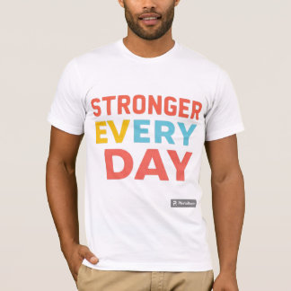 Strongs every day T-Shirt