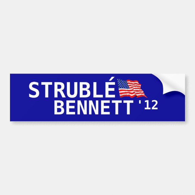 Strublé for president. bumper sticker (Front)
