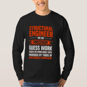 Structural Engineer Construction Civil Building En T-Shirt