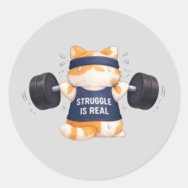 Struggle is Real Classic Round Sticker (Front)