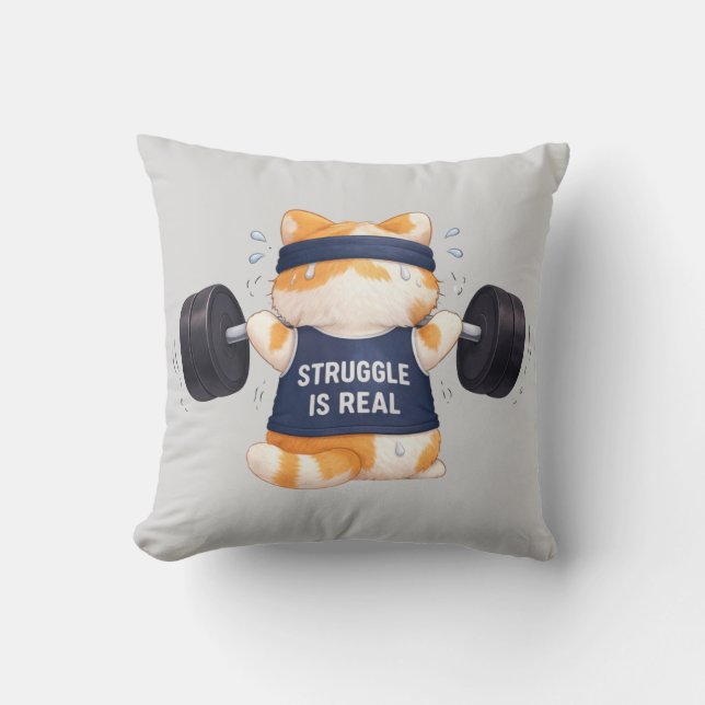 Struggle is Real Cushion (Front)