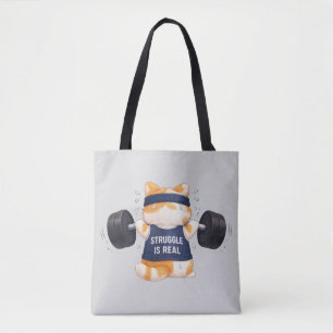Struggle is Real Tote Bag