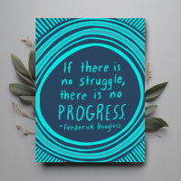 STRUGGLE PROGRESS Douglass Quote