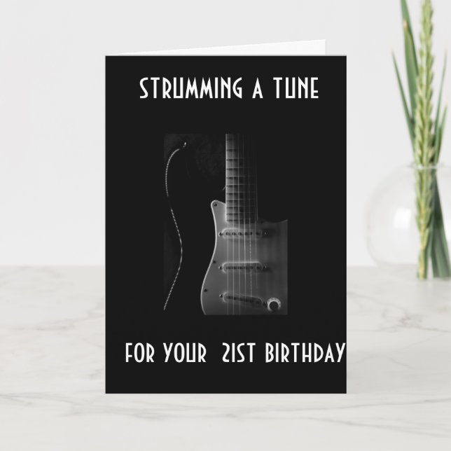 STRUMMING TUNE FOR YOUR *21st* BIRTHDAY PICK TUNE Card (Front)