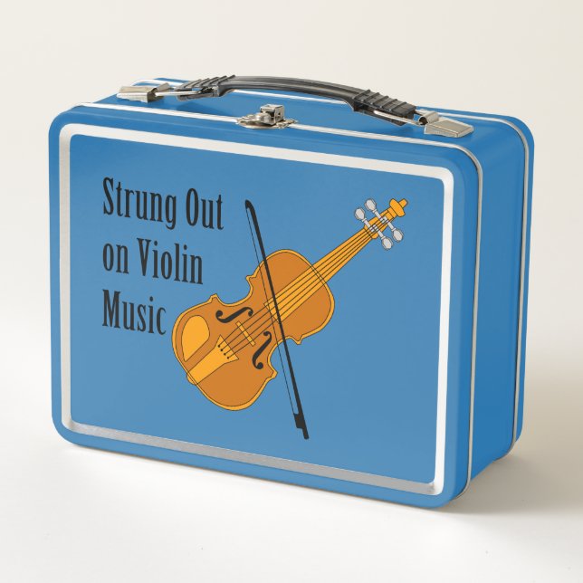 Strung Out On Violin Metal Lunch Box (Front)