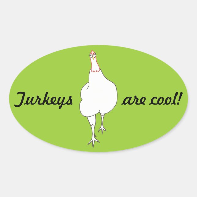 Strutting Turkey, Turkeys are cool, stickers (Front)