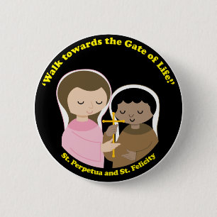 Sts. Perpetua and Felicity 6 Cm Round Badge