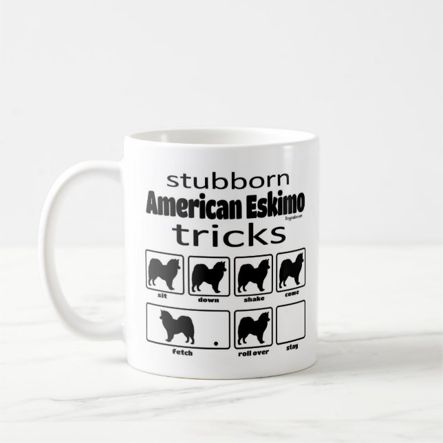 Stubborn American Eskimo Tricks Coffee Mug (Left)