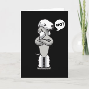 Stubborn Bedlington terrier Dog funny Card