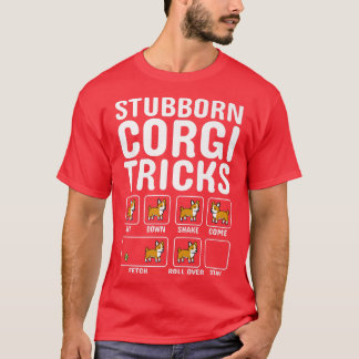Stubborn Corgi Tricks Dog Premium T-Shirt