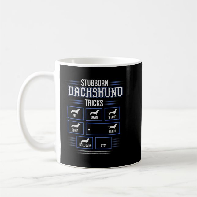 Stubborn Dachshund Tricks T-shirt Coffee Mug (Left)