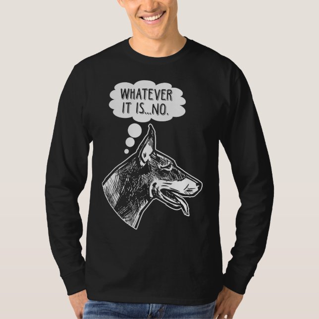 Stubborn Doberman Dog Funny Ignoring Animal Humour T-Shirt (Front)