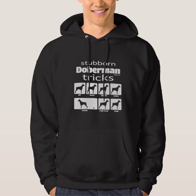 Stubborn Doberman Tricks  628 Hoodie (Front)
