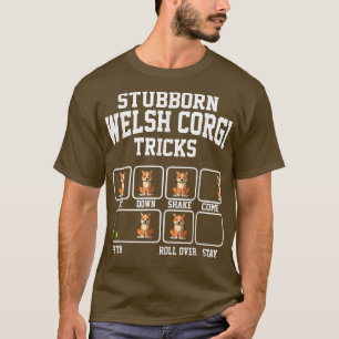 Stubborn Dog Tricks Cardigan Welsh Corgi Dog Mum T T-Shirt