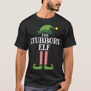 Stubborn Elf Matching Family Group Christmas Party T-Shirt
