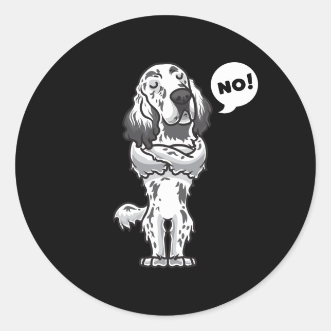 Stubborn English Setter Dog funny Classic Round Sticker (Front)