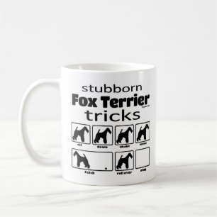 Stubborn Fox Terrier Tricks Coffee Mug