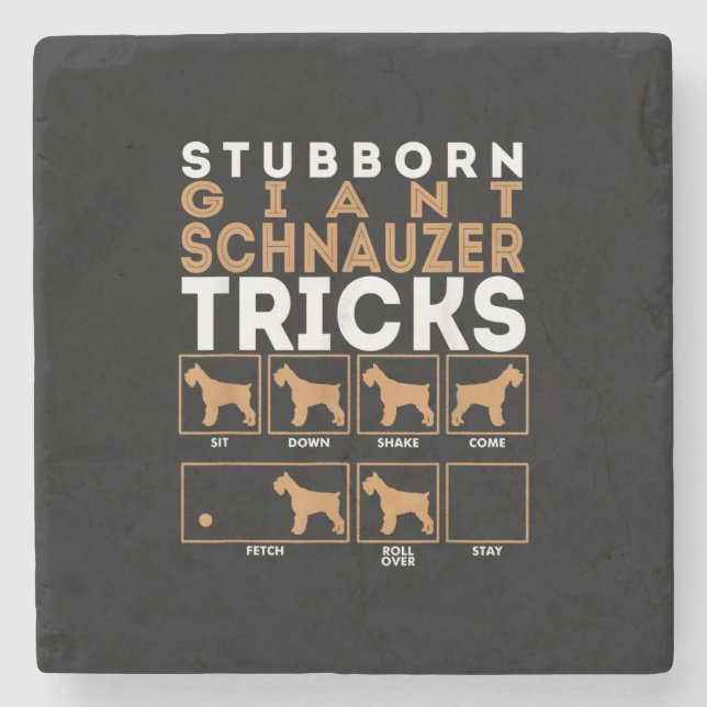 Stubborn Giant Schnauzer Dog Tricks Graphic Stone Coaster (Front)