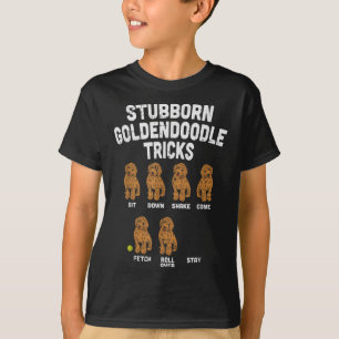 Stubborn Goldendoodle Tricks Funny Dog Trainer Mum T-Shirt