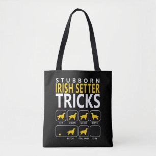 Stubborn Irish Setter Tricks Funny Irish Setter Tote Bag